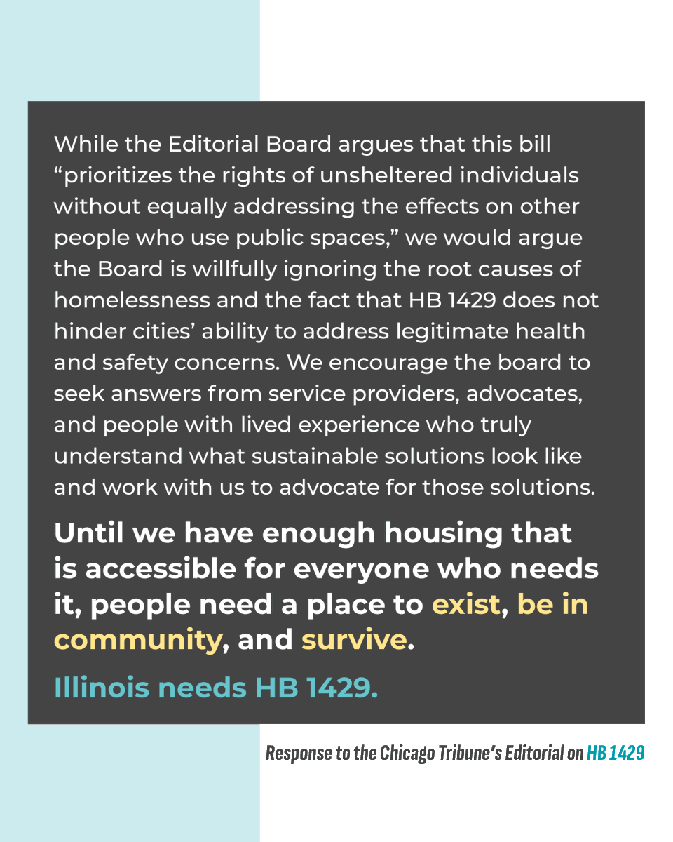 ChiHomeless's tweet photo. Did you see the Chicago Tribune’s editorial opposing HB 1429 yesterday? Until we have enough housing that is accessible for everyone who needs it, people need a place to exist without fear of punishment. Share your support for 1429 here: https://t.co/ZIfc8IfpdW https://t.co/YfYaozt1Pq