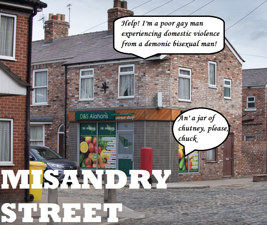 innit_strange's tweet photo. #Corrie is displaying #misandry again. With @jessphillips rampant, we could do without more. It's a violent man again, this time a bisexual, abusing a gay man in the flat over the Corner Shop.  Sugar and spice women and puppy dogs' tails men...
https://t.co/jX2ItQLZRM https://t.co/RoklKQMtRS