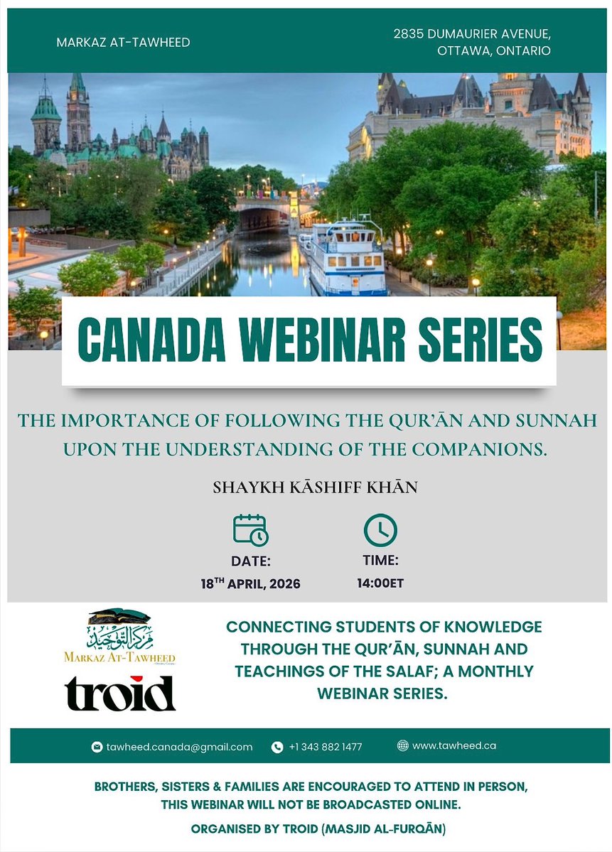 <a href="/troidorg/">𝐭𝐫𝐨𝐢𝐝.𝐨𝐫𝐠</a> <a href="/AbuHafsahKK/">Kashiff Khan</a> <a href="/VancouverDawah/">Vancouver Dawah</a> <a href="/maksunnahyyc/">Maktabah As Sunnah Calgary</a> <a href="/AhlulhadithUOFA/">Ahlulhadithassociation</a> If you are in Ottawa, the National Capital Region (NCR) or close by, please join us at Markaz At-Tawheed (<a href="/TawheedCa/">Markaz At-Tawheed</a>) for this event and invite others.

This lecture will not be broadcasted widely. Therefore, come together with your brothers and sisters to learn in a more