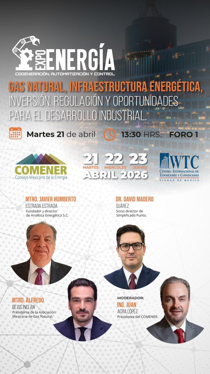 COMENER_MX's tweet photo. Te invitamos a formar parte del panel:
“Gas natural, infraestructura energética, inversión, regulación y oportunidades para el desarrollo industrial”.

Un espacio de diálogo con expertos para analizar los retos y oportunidades que clave para la competitividad energética del país https://t.co/E3MBfvhPmt
