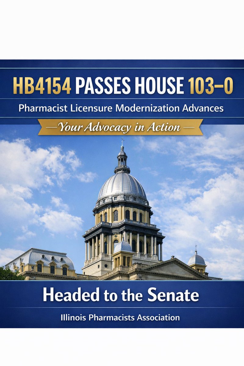 ILPharmacists's tweet photo. Your Advocacy in Action:
HB4154 passes the House 103–0.

Unanimous support to modernize pharmacist licensure—protecting patient safety while removing unnecessary barriers.

Next stop: the Senate.
Stay engaged. https://t.co/TVBXXpn2s3