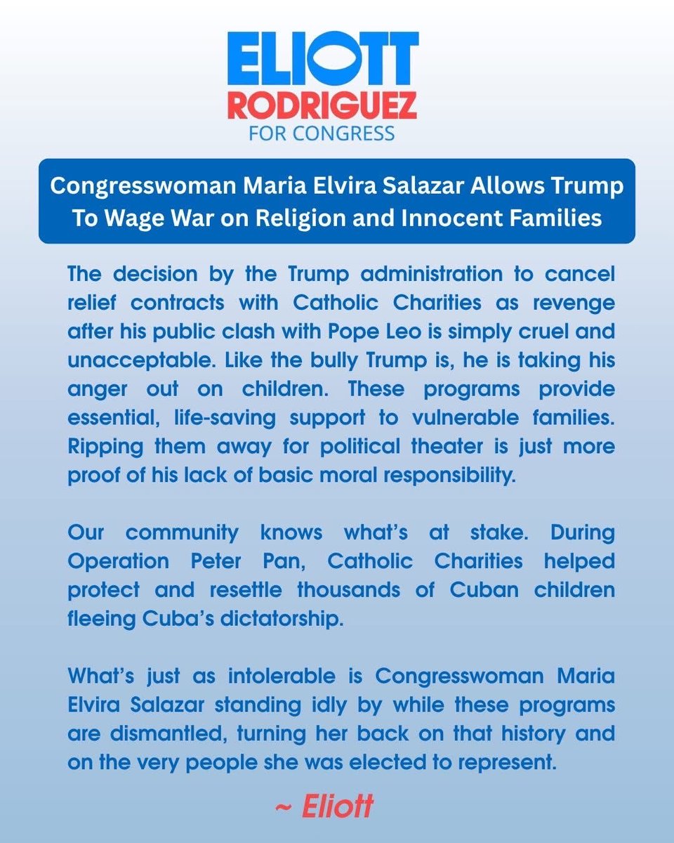 ERodforCongress's tweet image. 🚨 My statement on Trump's decision to terminate a 70 year partnership with Catholic Charities that have helped the most vulnerable of families. 

#TakeBackCongress #CatholicChurch #EliottRodriguez #EliottForCongress