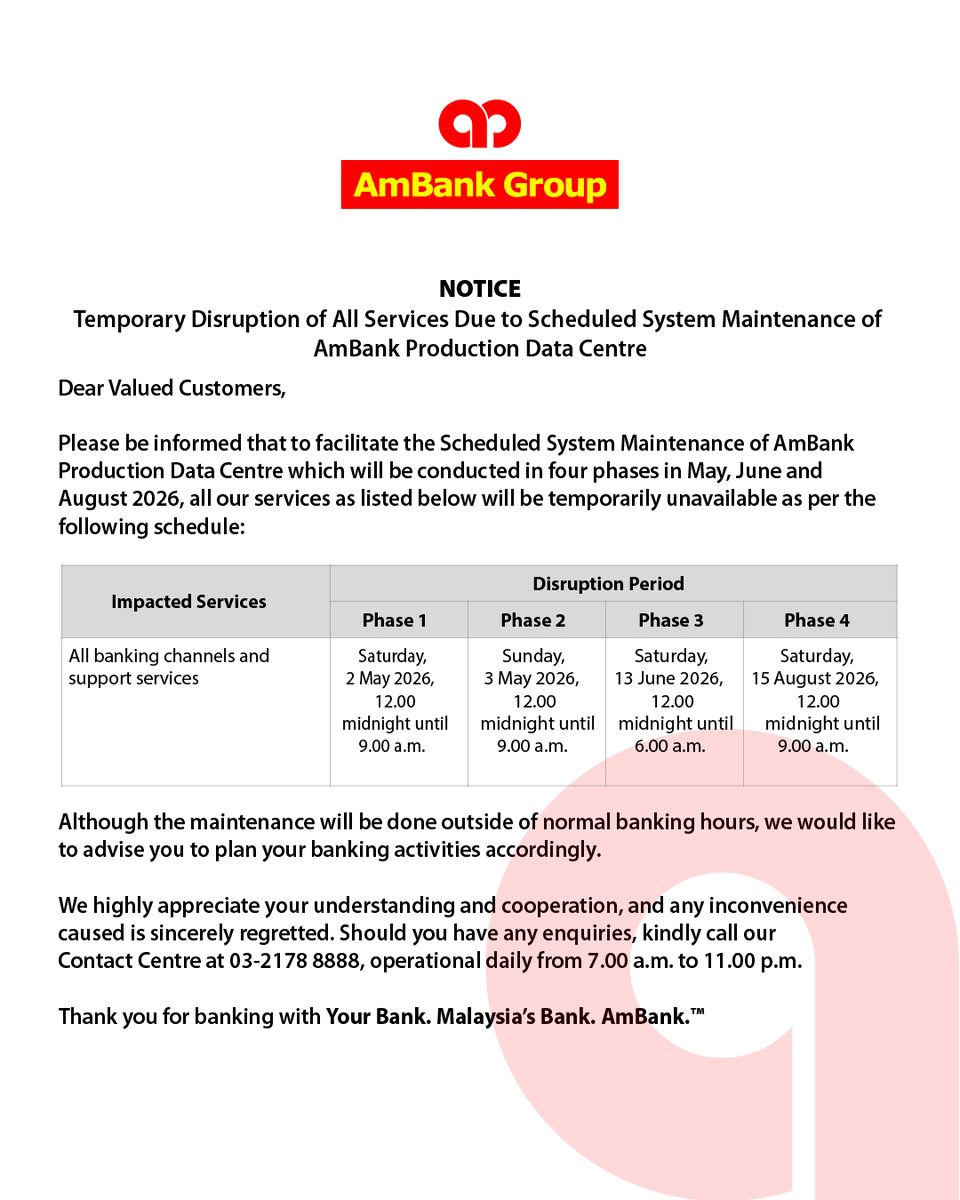 AmBankMY's tweet photo. Dear Valued Customers,
We would like to provide you with an early heads-up on a Scheduled System Maintenance on our Production Data Centre.
Please refer to the notices for details.
Thank you for banking with Your Bank. Malaysia's Bank. AmBank.™
#AmBank https://t.co/Bm19wtyQ9A