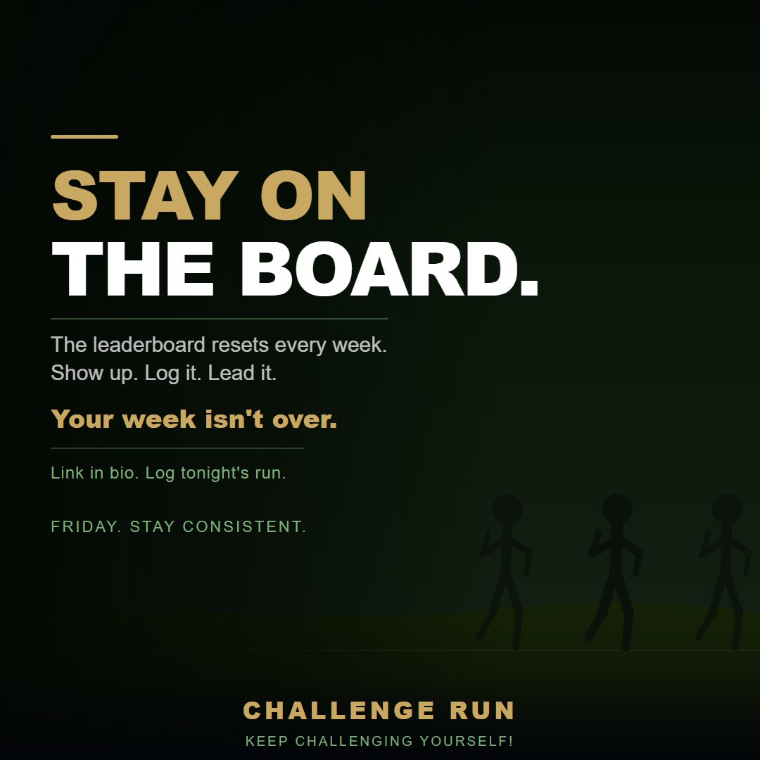 Challenge_Run_'s tweet image. The leaderboard resets every week.

Show up. Log it. Lead it.

Your week isn't over. Log tonight's run — link in bio.

#ChallengeRun #Running #RunningCommunity