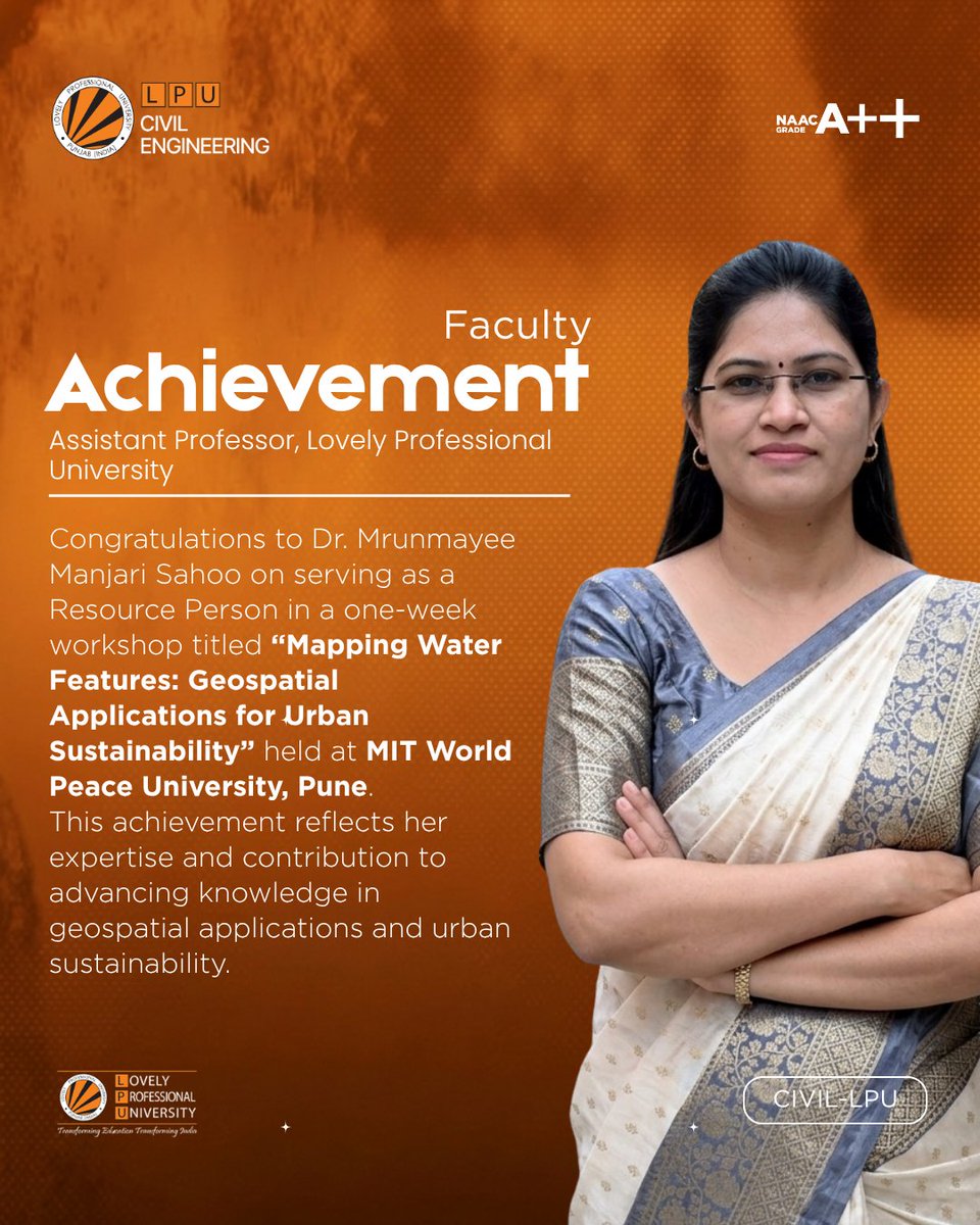 LPUCivilEngg's tweet image. Happy to share that Dr. Mrunmayee Manjari Sahoo contributed as a Resource Person at the one-week workshop on “Mapping Water Features: Geospatial Applications for Urban Sustainability,” conducted from 23rd to 27th March 2026 at MIT World Peace University, Pune.

#lpu