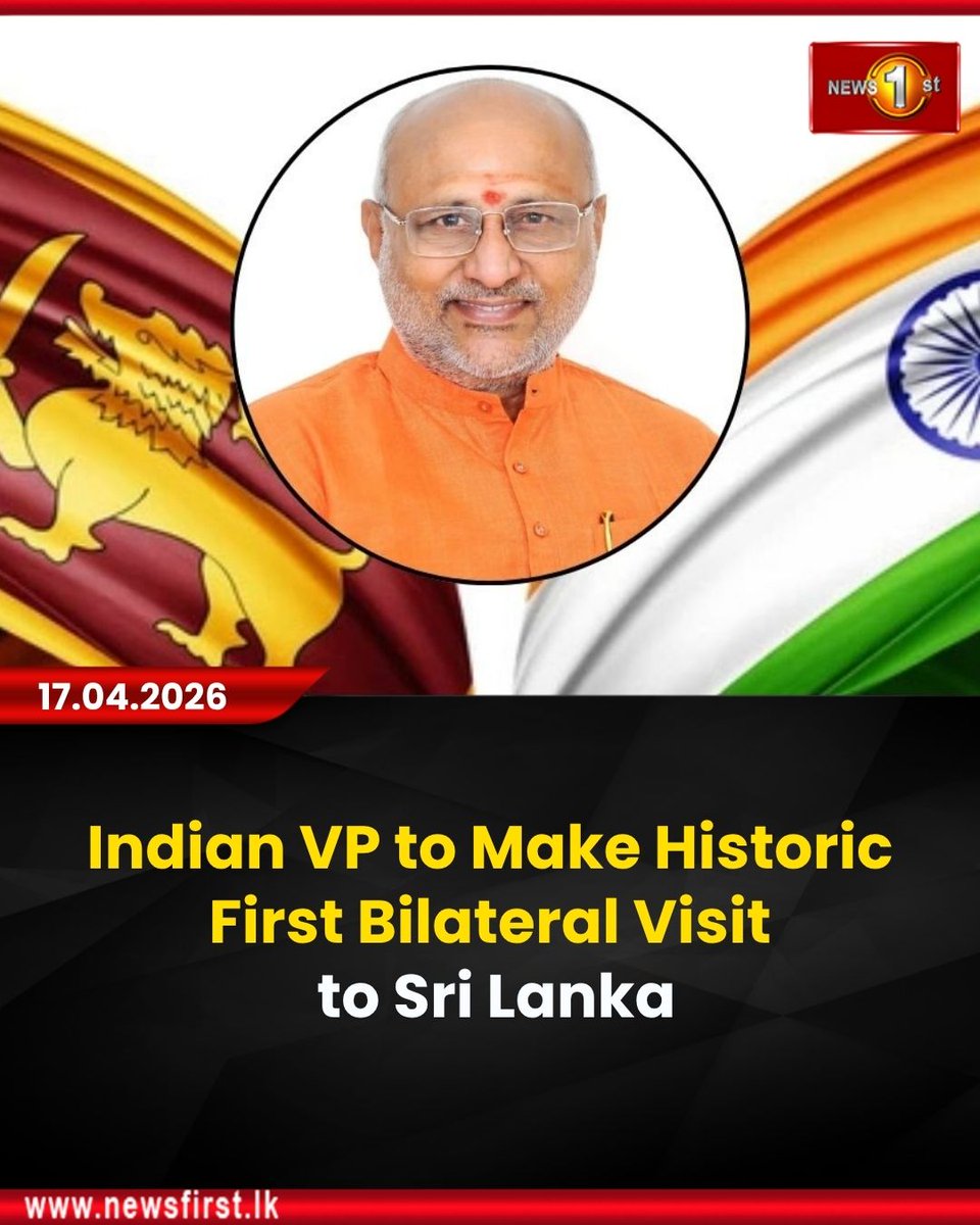 NewsfirstSL's tweet image. Indian VP to Make Historic First Bilateral Visit to Sri Lanka

Details: english.newsfirst.lk/2026/04/17/ind…

#NewsFirst #News1st #LKA #SriLanka #IndiaSriLankaTies #CPRadhakrishnan #AKD #NeighbourhoodFirst