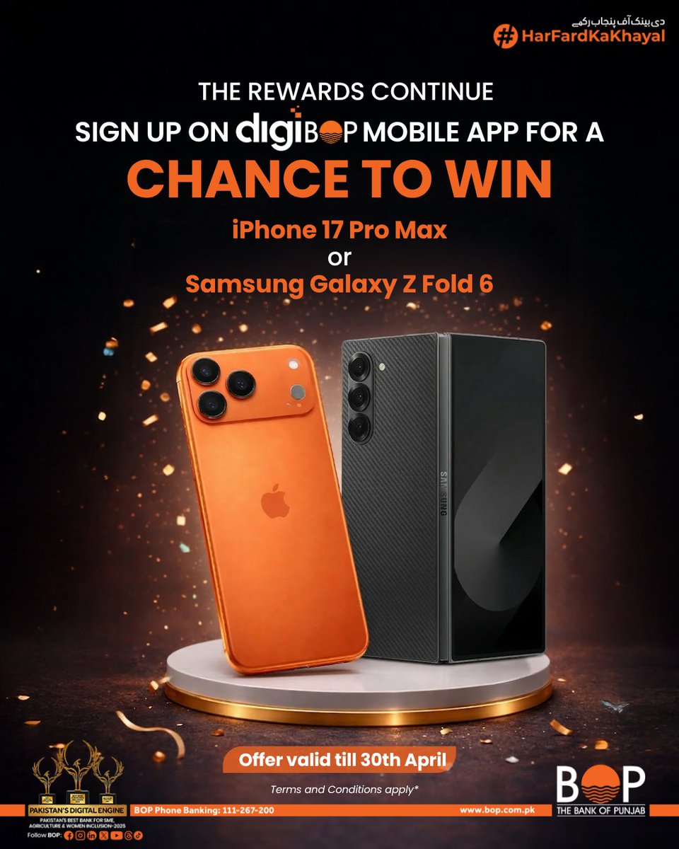 thebankofpunjab's tweet image. Rewards just got bigger! 🎁
Join digiBOP today and stand a chance to win premium smartphones like the iPhone 17 Pro Max or Samsung Galaxy Z Fold 6!Hurry—offer valid till 30th April!

#TheBankOfPunjab #HarFardKaKhayal #WinBig