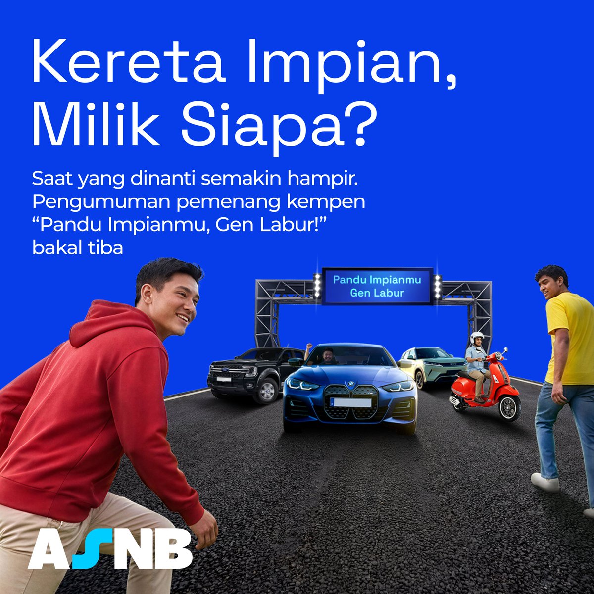 ASNBmy_official's tweet photo. Debaran makin terasa. Pengumuman pemenang kempen "Pandu Impianmu, Gen Labur" bakal tiba.
Nantikan pada hujung bulan ini! 🚗✨
Mungkin anda salah seorang pemenang!
#ASNB #PanduImpianmuGenLabur https://t.co/cjavQaVhIU