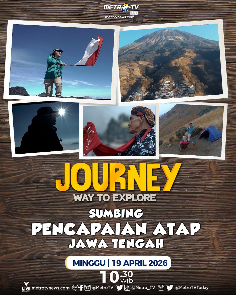 Metro_TV's tweet image. Siap menaklukkan atap Jawa Tengah? Ikuti perjalanan seru mendaki Gunung Sumbing, melewati desa ikonik, hingga mencapai puncak tertinggi. Jangan lewatkan keseruannya!

Saksikan #Journey episode SUMBING PRNCAPAIAN ATAP JAWA TENGAH  Minggu, 19 April 2026 pukul 10.30 WIB hanya di