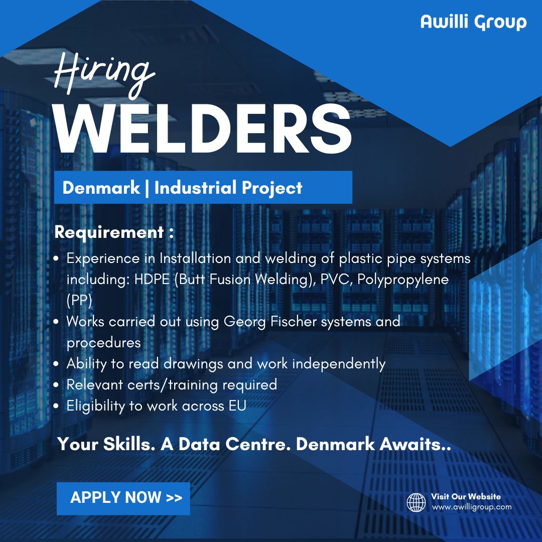 AwilliGroup's tweet image. HIRING WELDERS for Denmark 
• Hands-on experience with HDPE butt fusion welding 
• Experience with PVC &amp;amp; PP systems
•  Relevant Trade Certification Required
• Eligibility to work across EU
Apply Now  awilligroup.odoo.com/jobs/pvc-pipe-…

#welder #denmarkjobs  #PVC #weldjobs #awillijobs