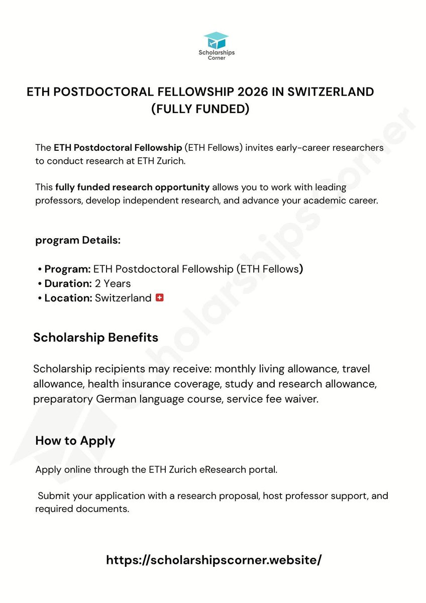 Fully Funded Postdoctoral Fellowships in Switzerland 

Duration: 2 years

Link: scholarshipscorner.website/eth-zurich-pos…

The ETH Fellowship lasts for two years and cannot be extended. It includes a full salary based on ETH standards. Additionally, fellows receive CHF 10,000 per year to cover