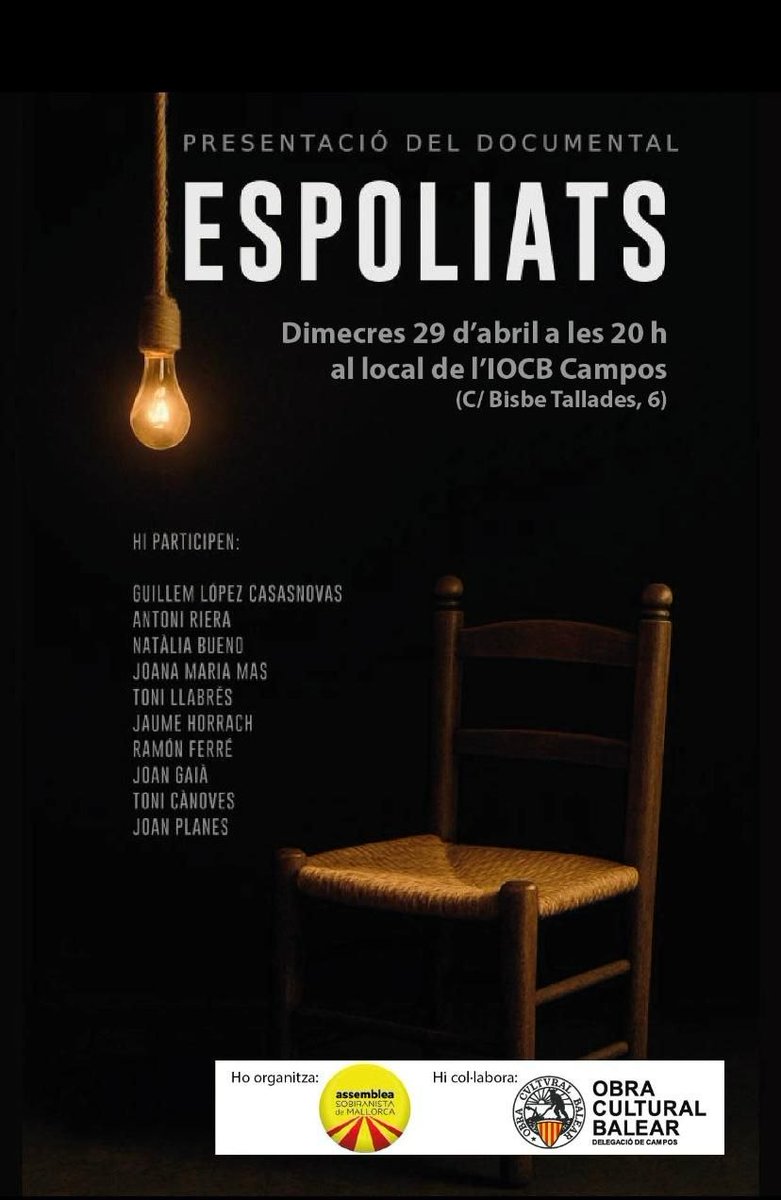 AssembSmallorcA's tweet image. ‼️Dimecres 29 d'abril a Campos, propera projecció del documental #ESPOLIATS!
#madridensroba 6.332M€* anuals via hisenda que se'n van i no tornen (*2024) #INDEPENDÈNCIA!