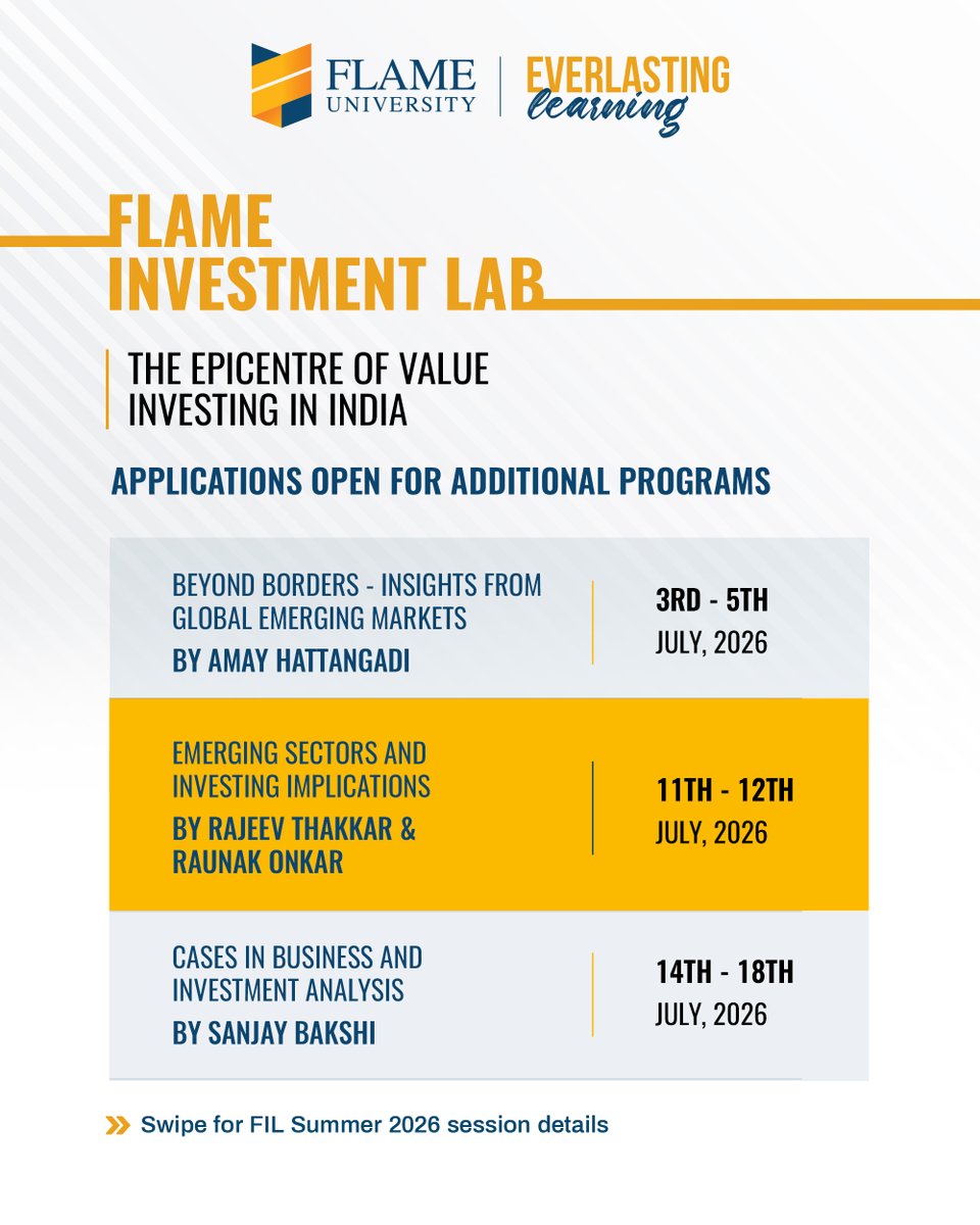 FLAMEUniversity's tweet photo. Embark on a journey into the world of value investing with the FLAME Investment Lab (FIL), the epicenter of value investing in India.

FIL offers immersive programs designed to deepen your understanding of global markets, emerging sectors, and the enduring principles of business and investment analysis. Led by India’s most distinguished investment minds, these programs offer a valuable opportunity to engage with ideas that sharpen perspective, challenge assumptions, and build a more informed approach to investing.

We invite you to explore courses that align with your interests and take a step toward becoming an informed, thoughtful investor.

Application Deadline: 30th April, 2026
Selection Notification: 6th May, 2026

Apply Now:  FLAME University
Learn more: https://t.co/jzAXzTAsnI

@Sanjay__Bakshi, @RajeevThakkar, @oraunak