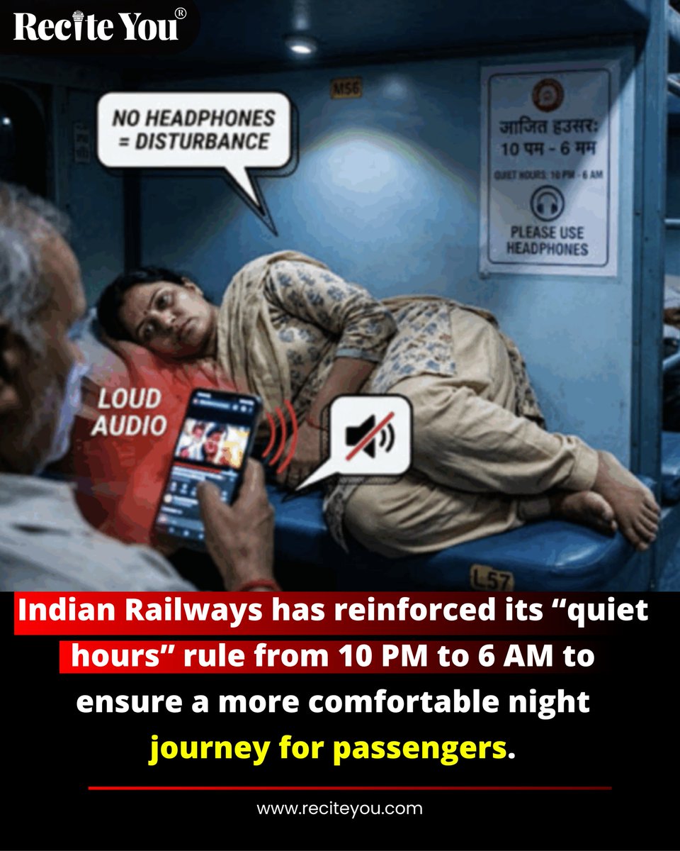 Reciteyou1's tweet image. Indian Railways enforces quiet hours from 10 PM to 6 AM 🚆
A small rule for a more comfortable journey for everyone.
#IndianRailways #TravelNews #TrainTravel #PublicEtiquette #IndiaTravel #reciteyou