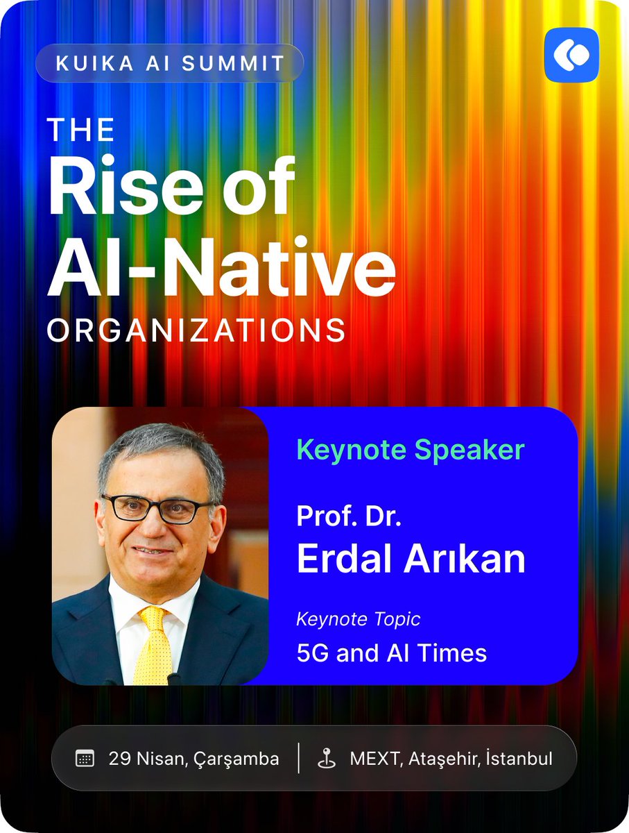 KuikaTurkiye's tweet photo. Prof. Dr. Erdal Arıkan, Kuika AI Summit sahnesinde.

5G’nin temelini oluşturan Polar Kodları’nın mucidi Arıkan, “5G and AI Times” keynote’unda iletişim teknolojileri ve AI’ın birlikte nasıl evrildiğini anlatacak.

📅 29 Nisan
📍 MEXT, Ataşehir

#Kuika #AI #5G #AINative https://t.co/57KtO3Uf4n