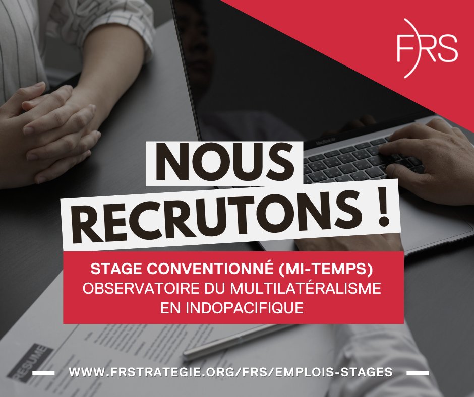 FRS_org's tweet photo. 🎓 Stage à la FRS – Observatoire du multilatéralisme en Indopacifique 🌏

Vous vous intéressez aux dynamiques stratégiques en Indopacifique et aux enjeux du multilatéralisme ? La Fondation pour la recherche stratégique recrute un(e) stagiaire à mi-temps pour rejoindre son Observatoire dédié.

📌 Missions :
- Rédaction d’un bulletin de veille sur les publications académiques
- Appui aux travaux de recherche (analyse, synthèse, données)
- Contribution à la stratégie de communication (réseaux sociaux)
- Participation à l’organisation d’événements scientifiques

👤 Profil recherché :
Master en science politique / Relations Internationales / Sécurité-Défense, excellent niveau d’anglais, solides capacités d’analyse et de rédaction.

📅 Début : dès le 11 mai 2026 (4 à 6 mois, mi-temps)

📩 Candidature avant le 30 avril 2026
CV + LM à envoyer à : t.fournol@frstrategie.org et i.facon@frstrategie.org

🔗 Toutes les informations :
https://t.co/U15Y1LUWjy