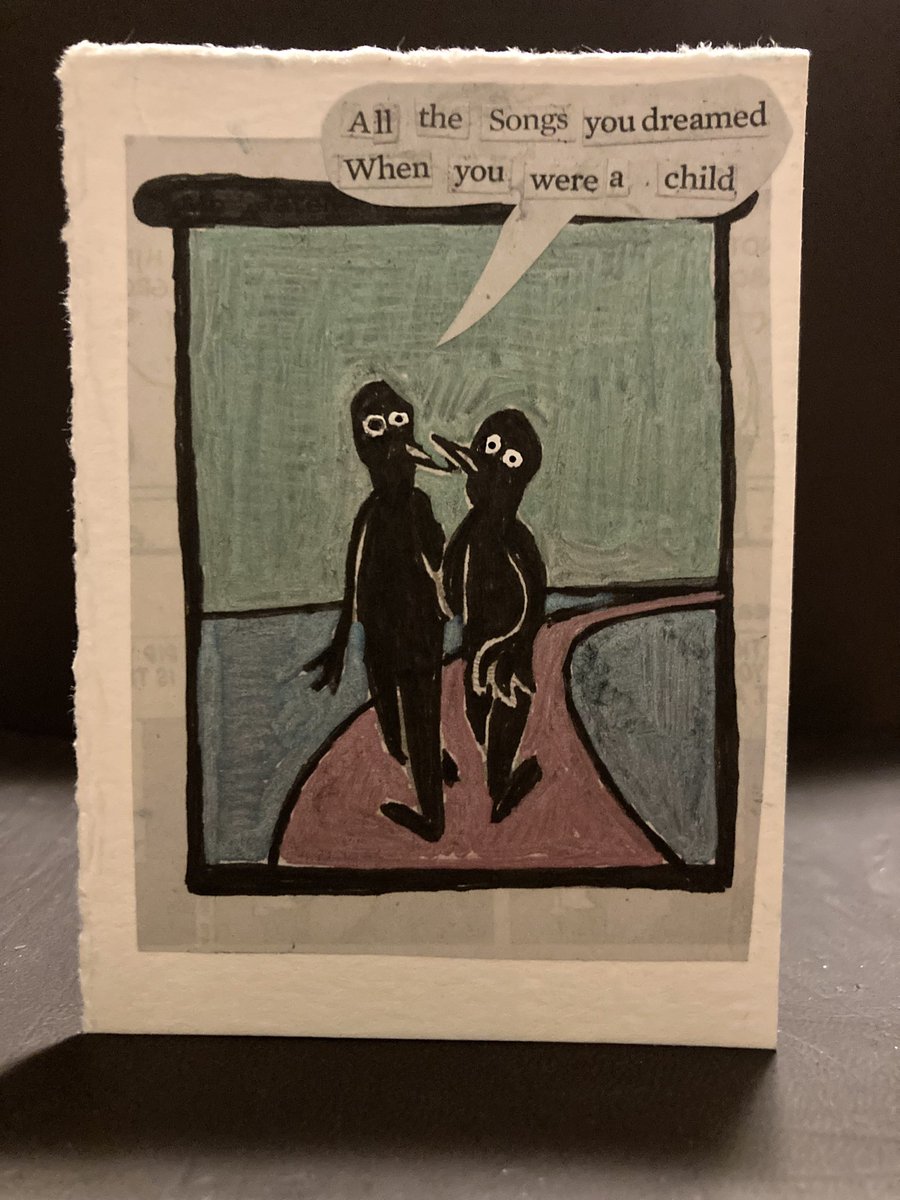 All the songs you dreamed
when you were a child