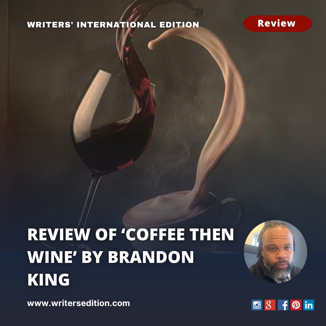 Brandon King’s Coffee Then Wine (2025) offers a compelling poetic journey from spiritual awakening to mature intimacy. Our full academic review is now live: tinyurl.com/mr3a2555

#CoffeeThenWine #BrandonKing #PoetryReview <a href="/preethnambiar/">Preeth Padmanabhan Nambiar</a>