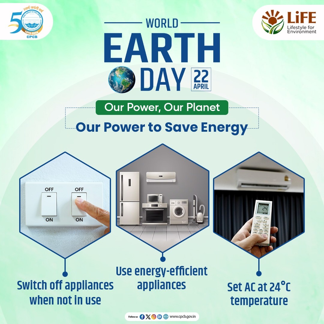 CPCB_OFFICIAL's tweet image. Save energy with simple habits—turn off unused appliances, use energy efficient devices, and maintain optimal AC settings.
Act now and make energy conservation a daily habit.

#EarthDay2026 #SaveEnergy #MissionLiFE 

@byadavbjp @KVSinghMPGonda @moefcc @mygovindia @PIB_India