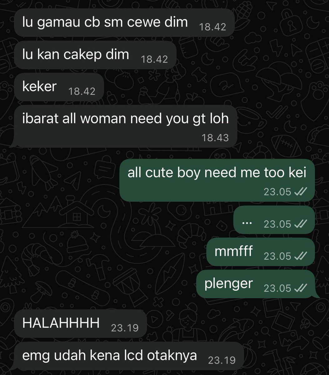 conversation with this bitch last night…