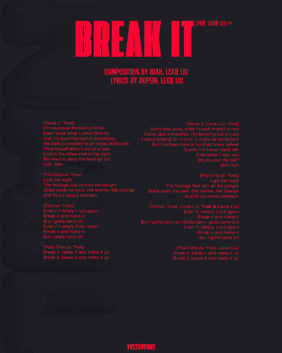 yvesupport's tweet photo. #YVES ‘Break It (feat. Lexie Liu)’ full lyrics https://t.co/55QcRBGUQx
