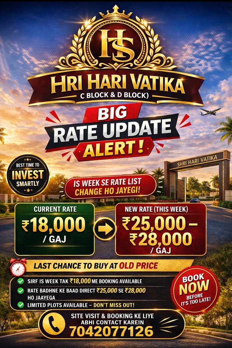 HariShyamInfra's tweet image. 🔥 BIG RATE UPDATE ALERT – Shri Hari Vatika (C Block &amp;amp; D Block) 🔥

💰 Current Rate: ₹18,000 / Gaj
🚀 New Rate (This Week): ₹25,000 – ₹28,000 / Gaj

#ShriHariVatika
#PropertyDeal
#BookNow
#LimitedPlots
#BestInvestment
#DreamProperty
#HariShyaminfra