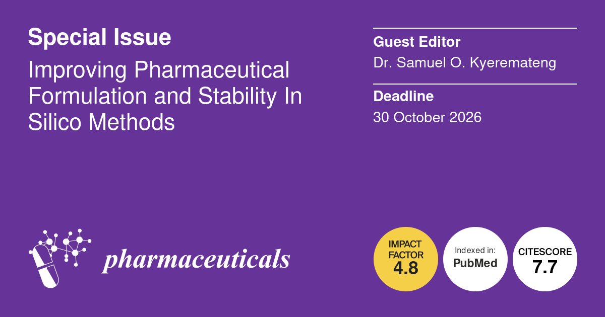 Pharmaceut_MDPI's tweet image. 📢#Specialissue: Improving #Pharmaceutical #Formulation and #Stability In #Silico Methods  
⏰Deadline: 30 October 2026
🎓Guest Editors: Dr. Samuel O. Kyeremateng
📖Find out more at mdpi.com/journal/pharma… @MDPIBiologySubj