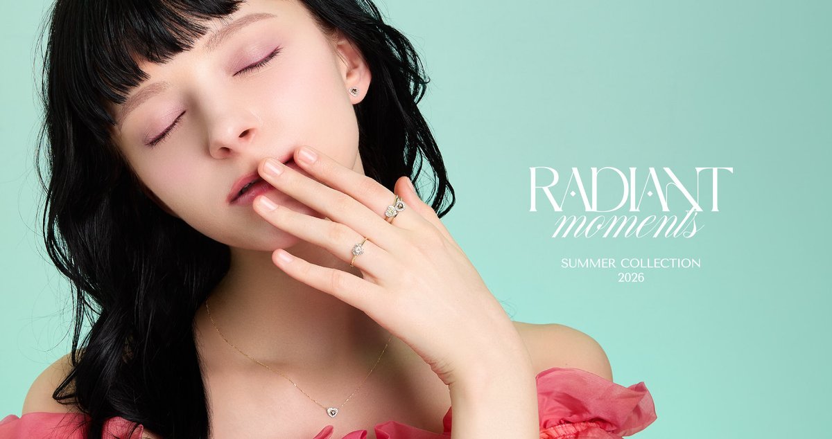 blm_official_jp's tweet photo. RADIANT MOMENTS 
– SUMMER COLLECTION 2026 –

輝きを纏う、私の時間
夏の光が、心にそっと触れる瞬間。
  ほんの少しの遊び心と、 上品にきらめく輝きを纏えば、 忙しい毎日も、自分らしさで満たされる。
 
憧れは、もっと近くに。
それが、BLOOMの夏の約束。 https://t.co/3Bp5vhj0l2