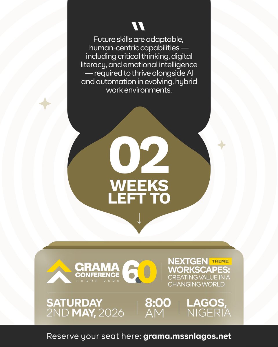 ⏳ 2️⃣ weeks to go!
AI is rising. Future skills are critical thinking, digital literacy &amp; emotional intelligence.
Get them at GRAMA 6.0.

May 2nd, Lagos.
🔗 grama.mssnlagos.net

Let's go! 🚀