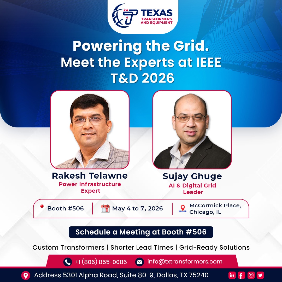 TxTransformer's tweet photo. Join us at Booth #506 to meet:
🔹 Rakesh Telawne – Power Infrastructure Expert
🔹 Sujay Ghuge – AI &amp; Digital Grid Leader

📍 McCormick Place, Chicago
📅 May 4–7, 2026

Let’s connect and discuss how we can support your next project.

#IEEE  #TexasTransformers https://t.co/OKtBe2reTS