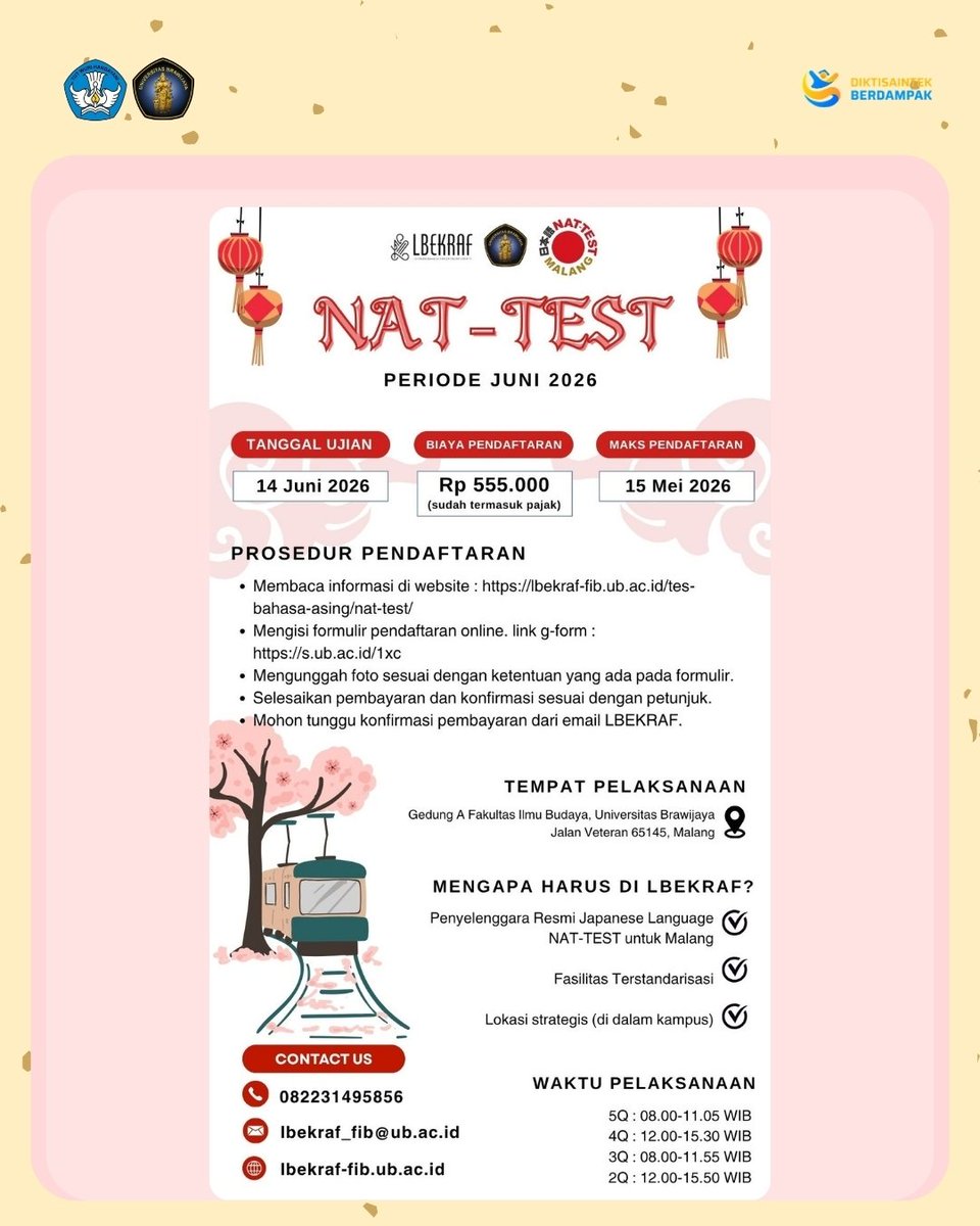 FIBUB_OFFICIAL's tweet image. [NAT-TEST LBEKRAF Periode Juni 2026]

Salam Budaya!

Hai #FIBers

LBEKRAF FIB UB sebagai penyelenggara resmi di Malang kembali membuka pendaftaran Japanese Language NAT-TEST periode Juni 2026.

Ujian dilaksanakan pada 14 Juni 2026 di Gedung A FIB UB dengan biaya Rp555.000.