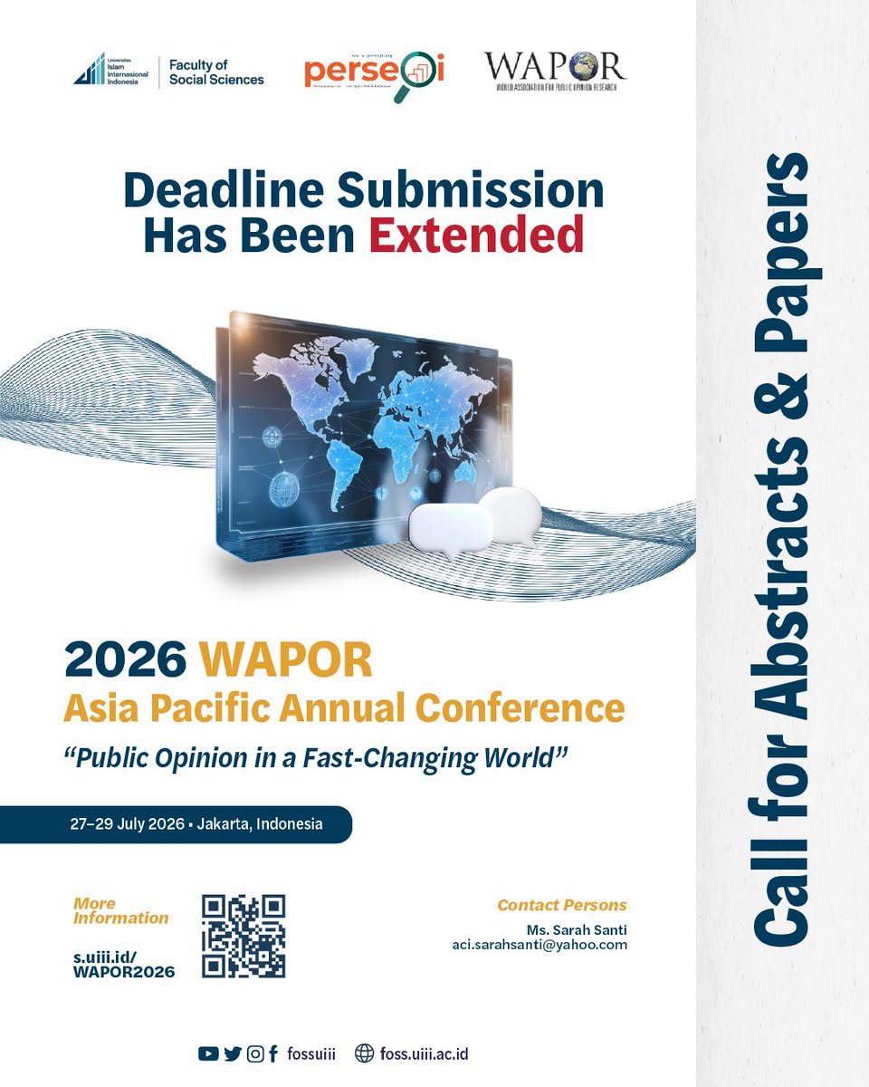 fossuiii's tweet photo. Abstract submission deadline for the 2026 WAPOR Asia Pacific Annual Conference has been extended to 5 June 2026. Join us in Jakarta on 27 to 29 July 2026. Submit now: https://t.co/DNTu8D7Fei

#WAPOR2026 #CallForPapers https://t.co/kbAhk4leXD