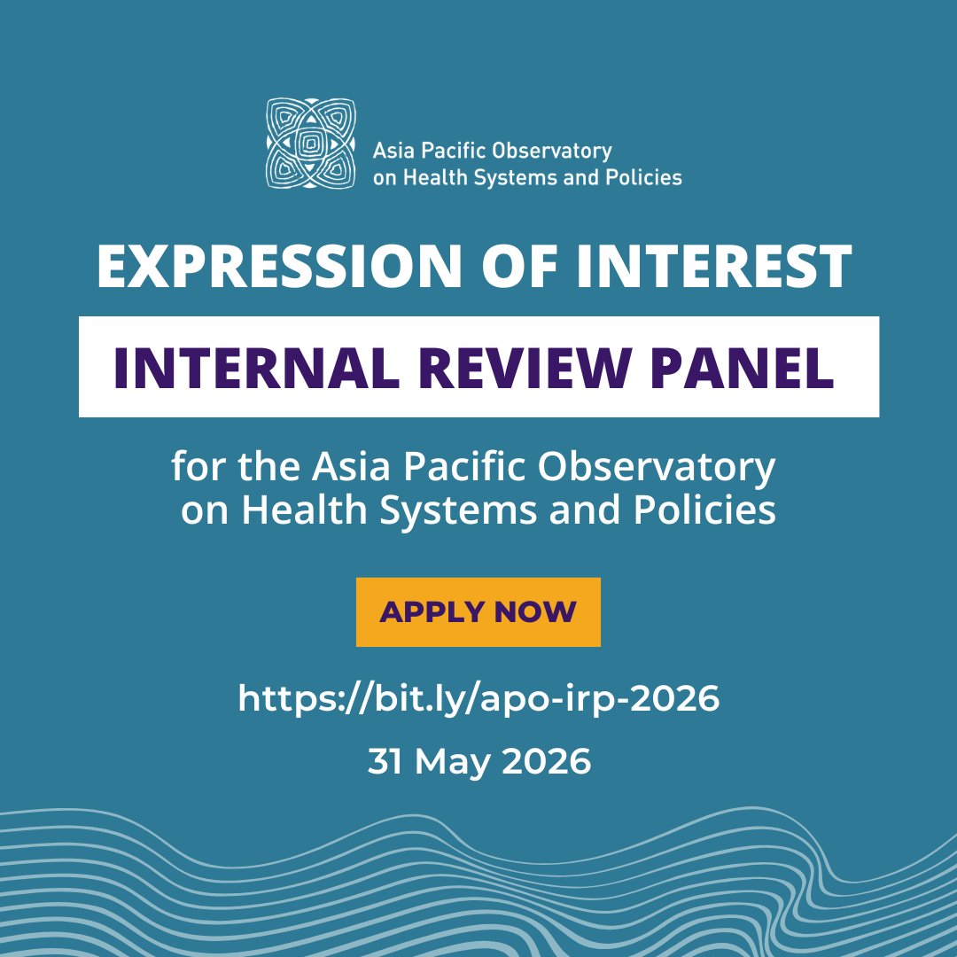 AP_Observatory's tweet photo. 📣 The Asia Pacific Observatory on Health Systems and Policies (APO) is accepting expressions of interest for membership on its Internal Review Panel (IRP).

🔹The IRP provides independent technical oversight to the APO Board and Secretariat by reviewing research quality, advising on policy relevance and shaping APO's strategic research agenda in the Asia Pacific region. 

🔹APO is a WHO-hosted regional initiative that generates and brokers evidence to strengthen health systems across South-East Asia and the Western Pacific. Working with a network of over 50 leading research institutions, APO produces policy dialogues, health systems reviews, policy briefs and comparative country studies that inform policymaking. 

📋 Terms of Reference: https://t.co/WkB0cEf7w5

📥 Apply here: https://t.co/I2LZfmEWyY

📅 Deadline: 31 May 2026

📩 Inquiries: apobservatory@who.int 

#AsiaPacific #HealthPolicy #HealthSystems #HealthResearch #HPSR #IRP #APO