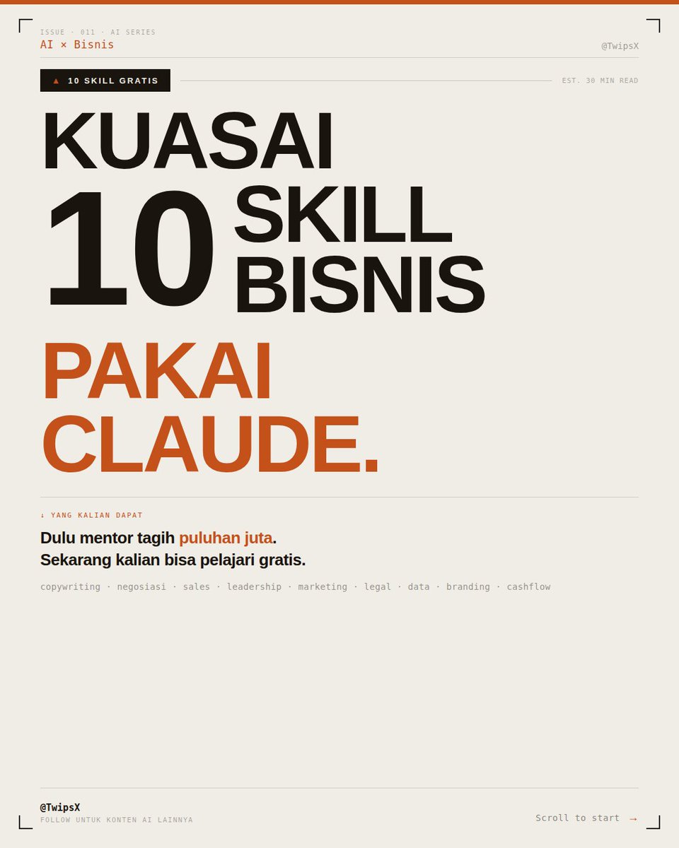 TwipsX's tweet photo. Dulu belajar skill bisnis harus bayar puluhan juta ke mentor, coach, atau kelas private.

Sekarang kalian bisa belajar skill yang sama dari Claude gratis, kapan saja, dan bisa disesuaikan sama konteks bisnis kalian sendiri.

Gue kasih 10 skill yang paling worth dipelajari + prompt langsung pakai.

Jangan lupa di-save 🧵