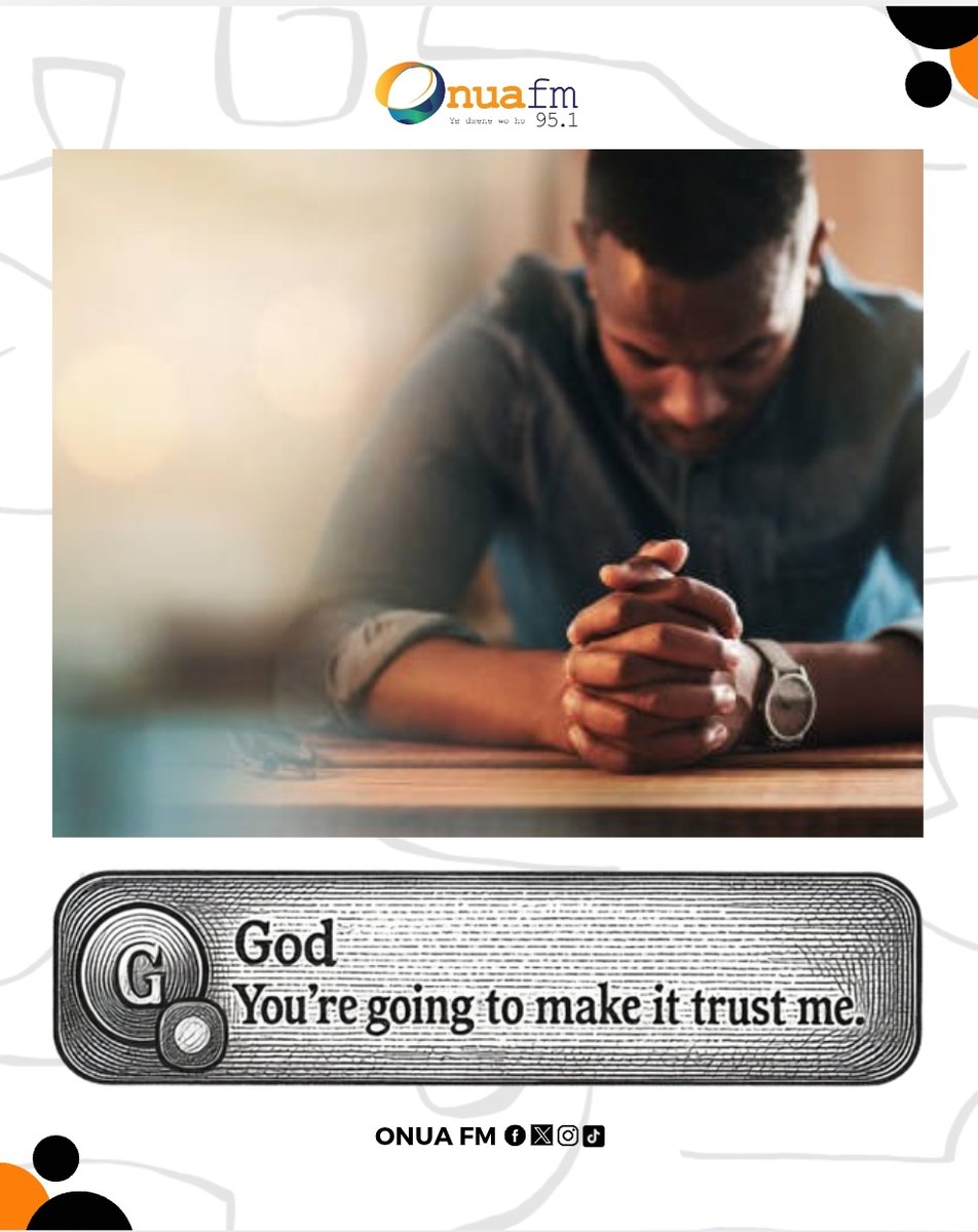 onua951fm's tweet image. We are trusting God together fam😇🧡🙏.

#OnuaFM