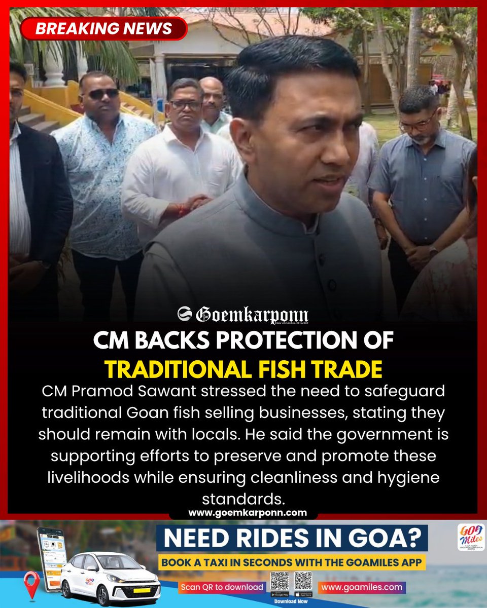goemkarponnlive's tweet image. CM Backs Protection of Traditional Fish Trade

#GoaNews #FishTrade #LocalBusiness #GoaLivelihood