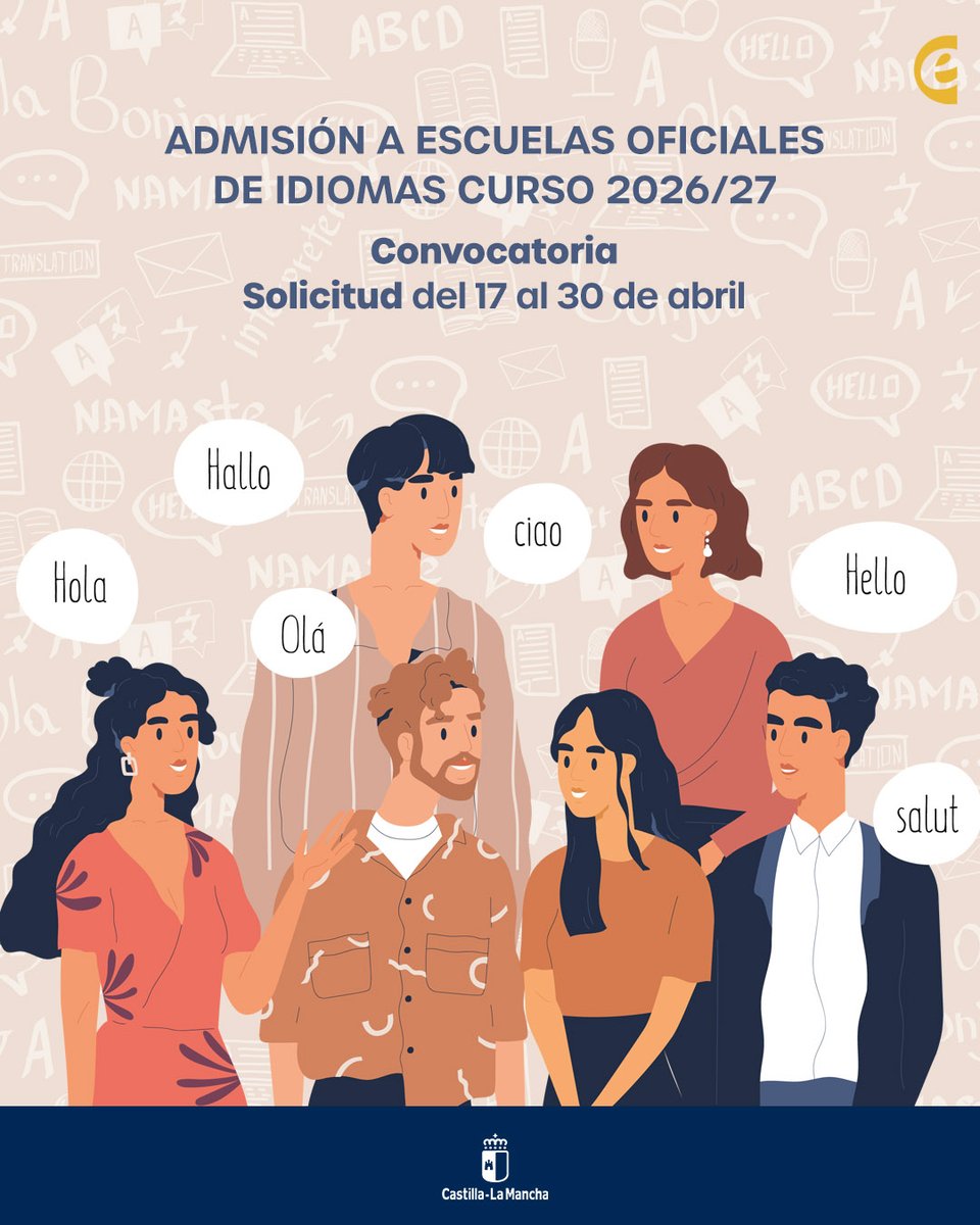 educajccm's tweet image. 📢 Abierto el plazo de admisión en las Escuelas Oficiales de Idiomas de Castilla-La Mancha.

💻 Solicitud en #EducamosCLM
🗓️ El plazo de presentación de solicitudes será desde el 17 hasta el 30 de abril de 2026.

👉 educacion.castillalamancha.es/admision-de-al…

#EOI #Idiomas @gobjccm @amadorpastorn