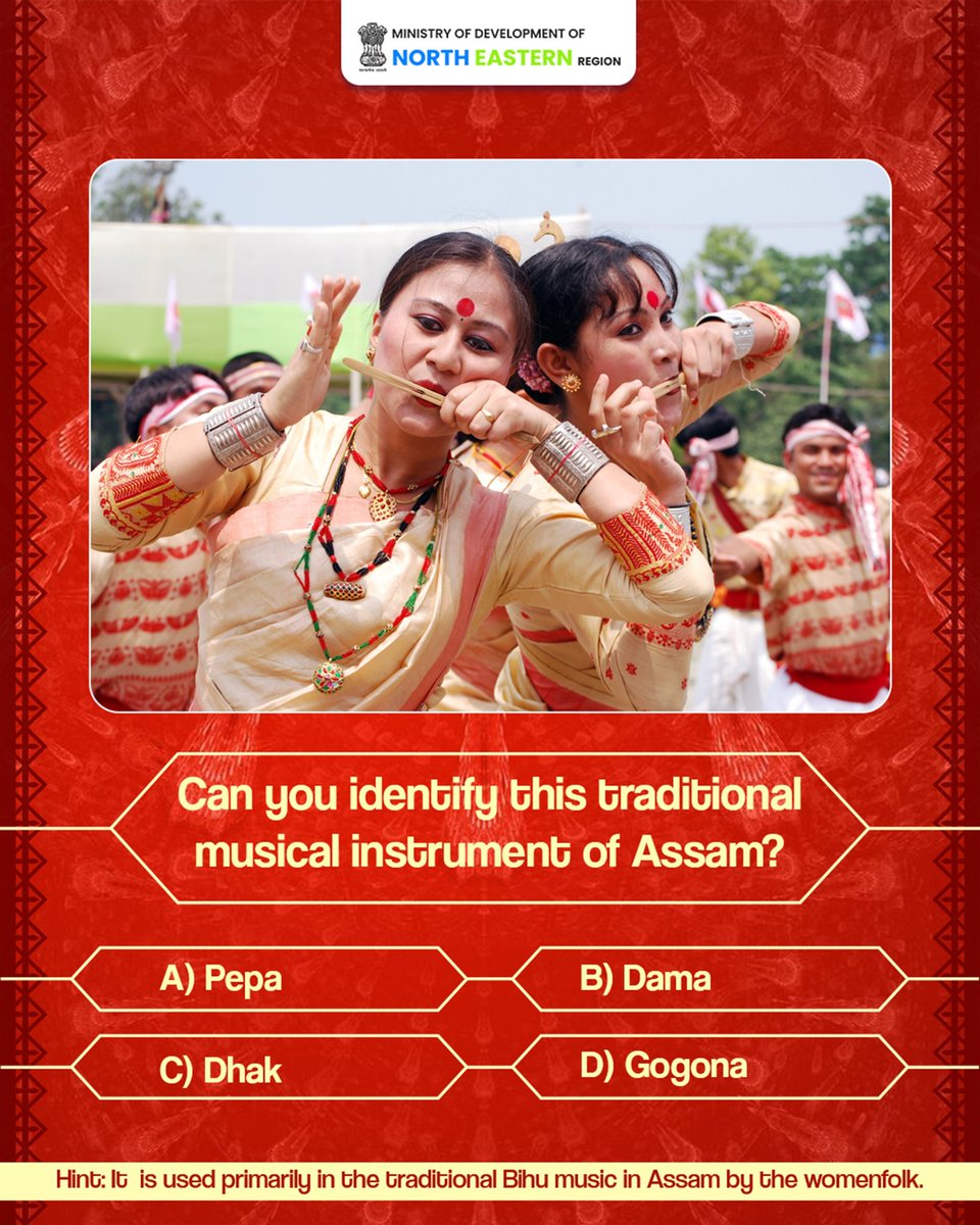 MDoNER_India's tweet image. Test your knowledge!
Can you identify the traditional musical instrument of Assam which is mostly used during Bihu dances.
#MDoNERIndia #Assam