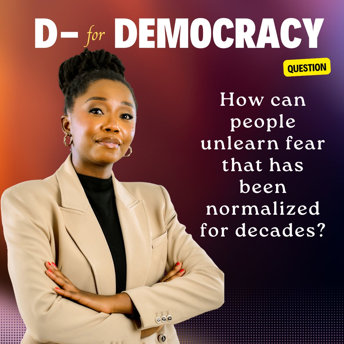 namataik_'s tweet image. 🟥How can people unlearn fear that has been normalized for decades? #Democracy 📌