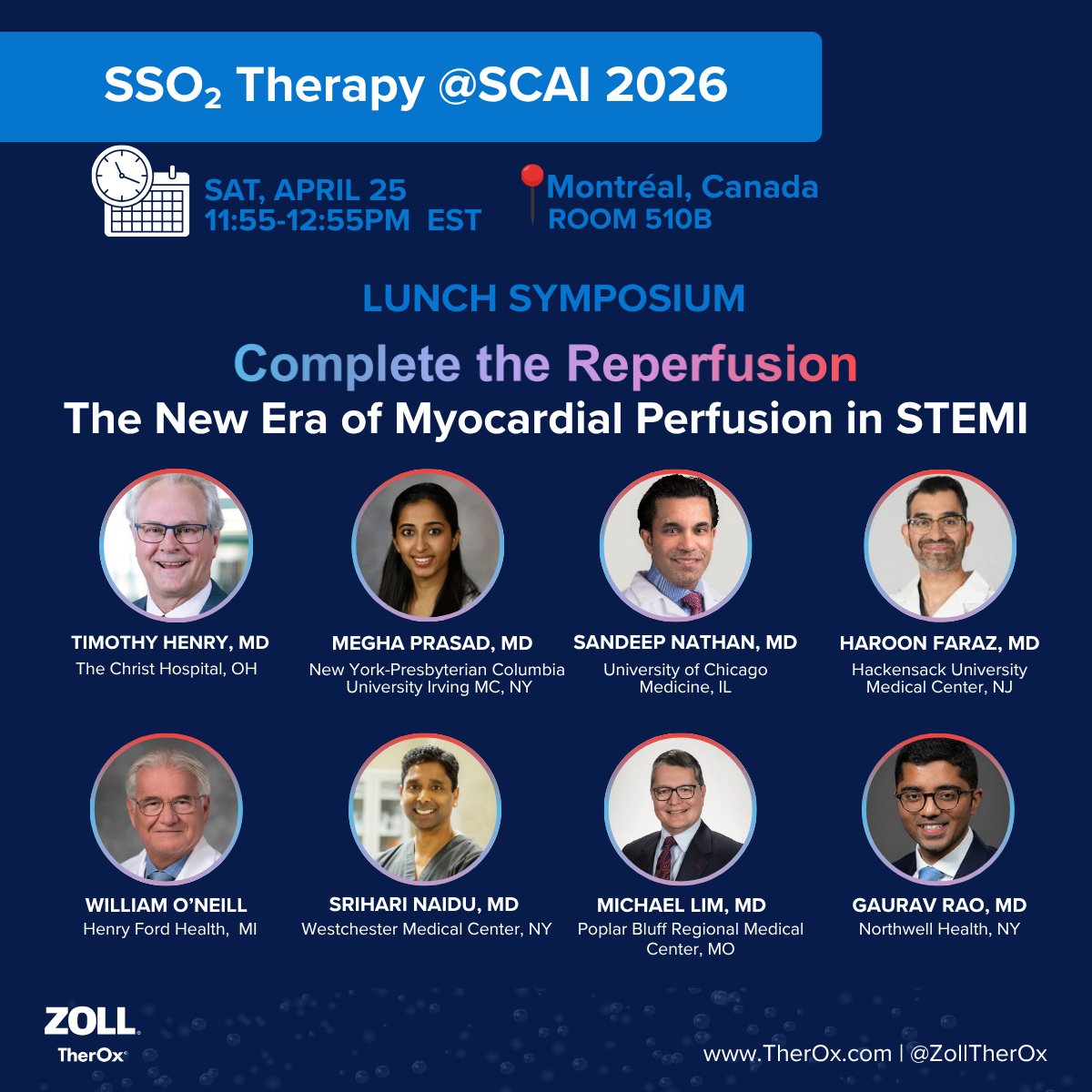 ZOLLTherOx's tweet photo. What’s on your agenda for #SCAI2026?

Don’t miss our lunch symposium “Complete the Reperfusion. The New Era of Complete Myocardial Perfusion in #STEMI” moderated by Dr. Tim Henry &amp; @drmeghaprasad 

🗓️Saturday, April 25
🕛11:55 -12:55 PM EST
 📍Room 510 B https://t.co/EZ6gqIq9nS