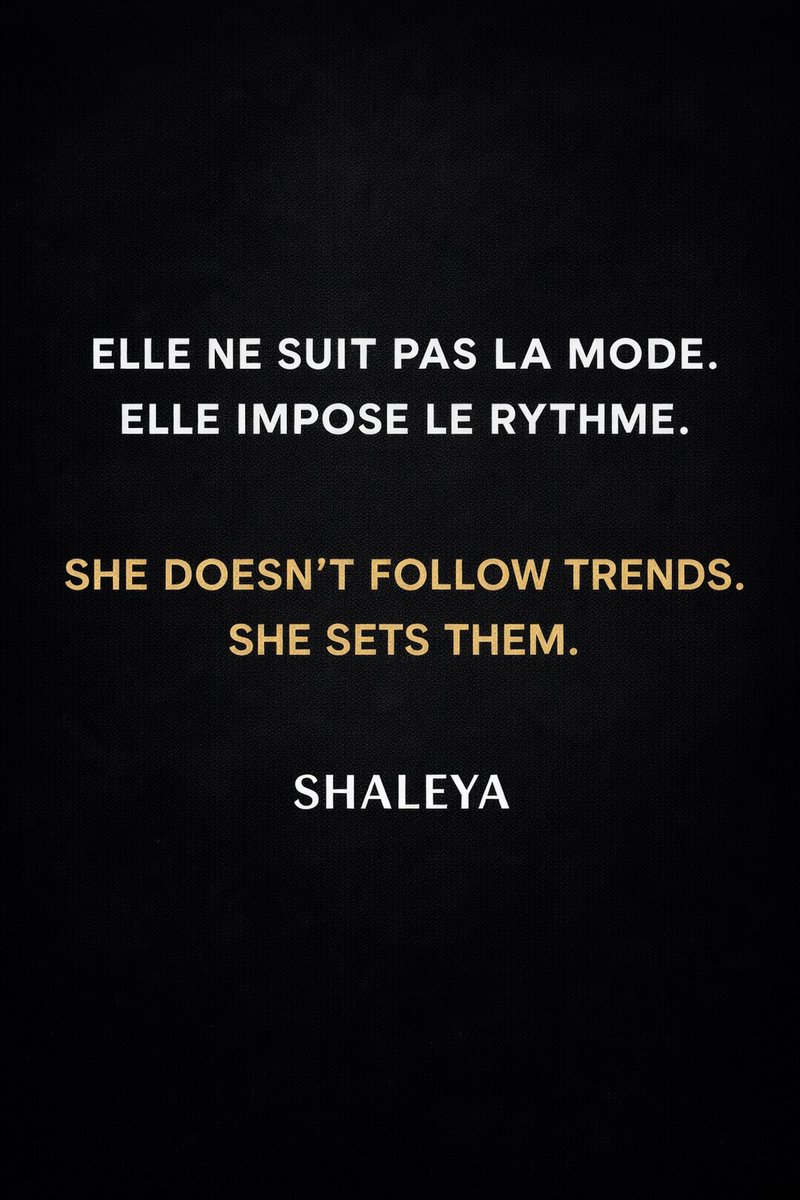 maisonshaleya's tweet photo. Elegance is not worn. It is constructed
#Shaleya https://t.co/4tI12OhkPQ