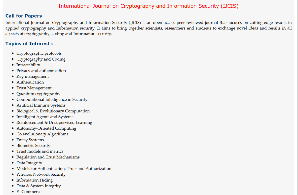 ijcisjournal1's tweet image. #biometricsecurity #biometrics #biometricsystem #accesscontrol #security 

CALL FOR PAPERS.!!!

International Journal on Cryptography and Information Security (IJCIS)
ISSN : 1839-8626

Webpage : airccse.org/journal/ijcis/…

Contact Us: ijcisjournal@wireilla.com