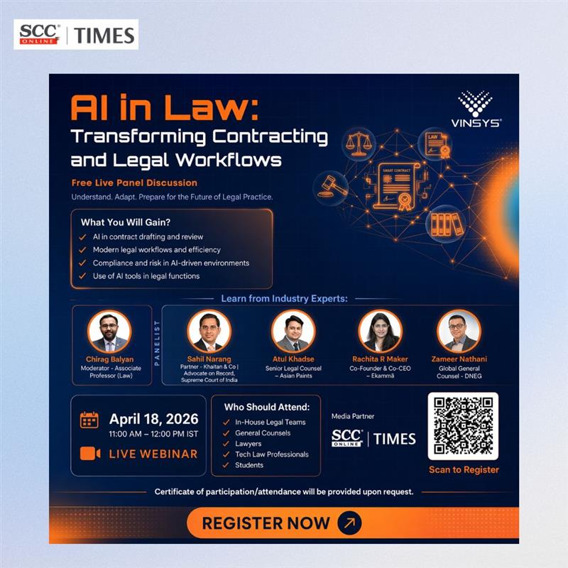 scconline_'s tweet image. SCC Times is the Media Partner for the upcoming panel discussion on “AI in Law - Transforming Contracting and Legal Workflows” hosted by Vinsys. Join the conversation on the evolving role of AI in legal practice.

18 April 2026 | 11:00 AM IST

#LegalTech #ArtificialIntelligence