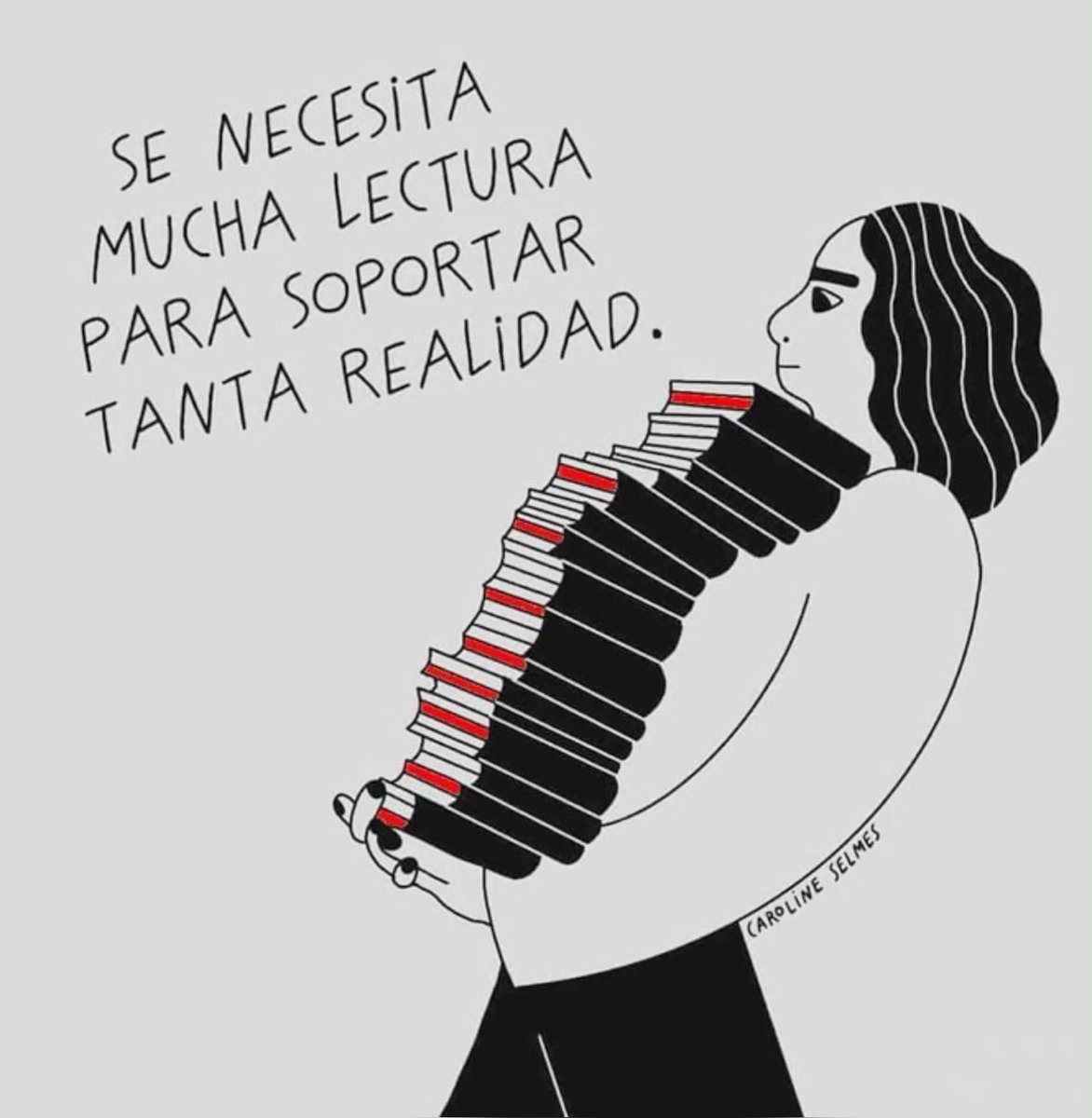 No queremos ser pesimistas, pero tal y como está el mundo, la verdad es que necesitamos mucha literatura. En la biblioteca podrás encontrar toda la que quieras... ¡y gratis!
Ilustración de <a href="/carolineselmes/">Caroline Selmes</a>