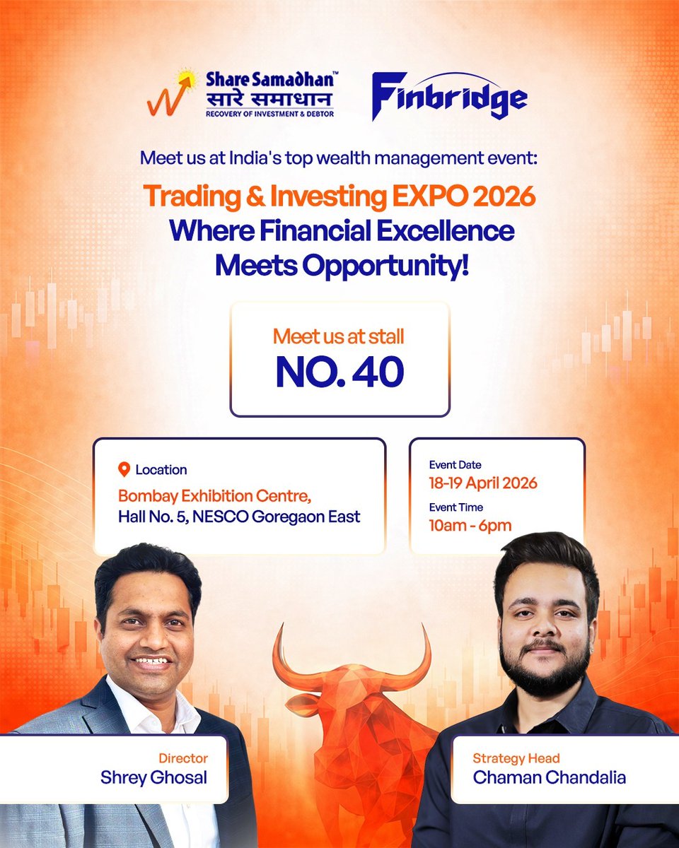 At Trading &amp; Investing EXPO 2026 by Finbridge!
📍Stall 40, Bombay Exhibition Centre, Hall 5, NESCO Goregaon East
18-19 April | 10 AM - 6 PM
Meet Shrey Ghosal (Director) &amp; Chaman Chandalia (Strategy Head) from Team #ShareSamadhan. Let’s connect &amp; explore opportunities.