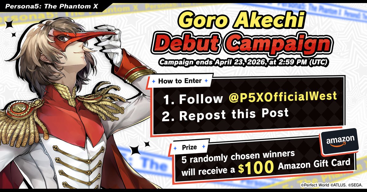 🎉 Goro Akechi Debut Campaign 🎉
Celebrate Akechi's arrival in #P5X with us! 🚲

1. Follow <a href="/P5XOfficialWest/">Persona5: The Phantom X (Official West)</a>
2. Repost this Post

Five randomly chosen winners will receive one $100 Amazon Gift Card! 🎁

#P5XEN #P5R