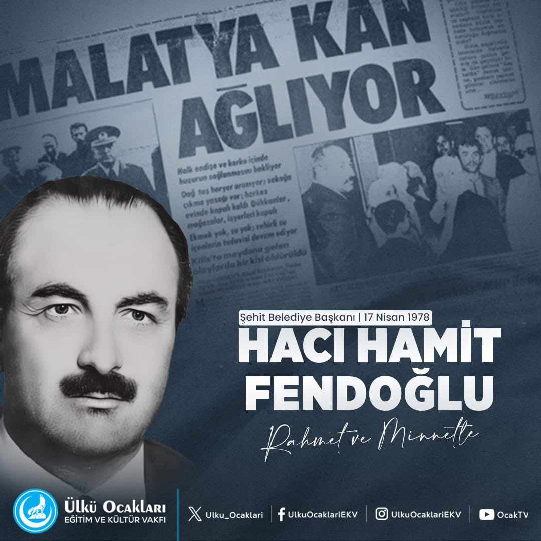 17 Nisan 1978 tarihinde Malatya Belediye Başkanı iken uğradığı hain saldırı sonucu şehit edilen Belediye Başkanı Hamit FENDOĞLU'nu rahmet ve dualarla anıyoruz. Ruhu şad olsun.
