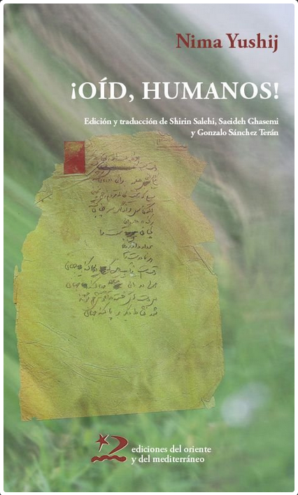 traficantes2010's tweet image. #Novedad #deorienteymediterráneo

La poesía de Nima Yushij congrega misteriosamente lo persa y lo universal. Tan vernácula es su obra que está espolvoreada con palabras en tabarí, la lengua de Mazandarán.

acortar.link/fLnv6F