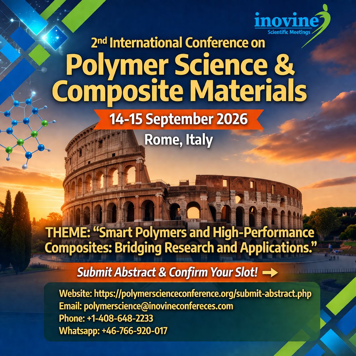 InovineMeetings's tweet image. We are excited to invite researchers, academicians, industry experts, and students to the 2nd International Conference on Polymer Science &amp;amp; Composite Materials  📅September 14–15, 2026 
📍Rome, Italy
🔗 Website: polymerscienceconference.org/submit-abstrac…

#PolymerScience #CompositeMaterials