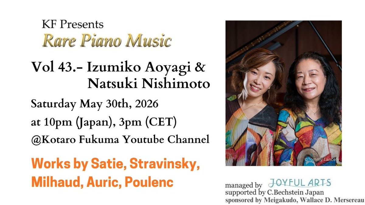 第43回レア・ピアノミュージックのイベントページが公開されました。5/30(土)配信演奏会にて、青柳いづみこさんと西本夏生さんがサティ、ストラヴィンスキ、ミヨ―、オーリック、プーランクの作品を披露されます。

特典CDはお二人の🇫🇷🇪🇸アルバム「Caprice」です！🤩
rpm43-aoyagi-nishimoto.peatix.com